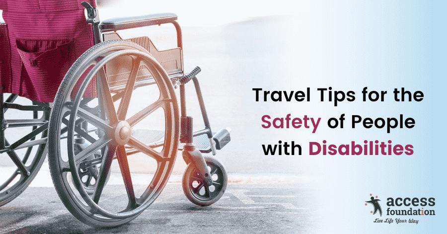Travel Tips for People With Disabilities